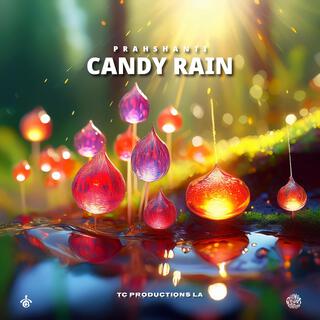 CANDY RAIN lyrics | Boomplay Music