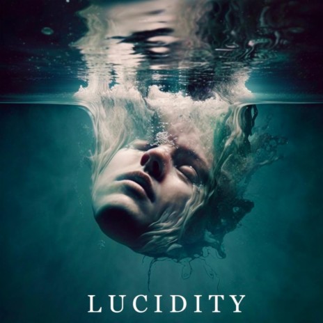 Lucidity | Boomplay Music