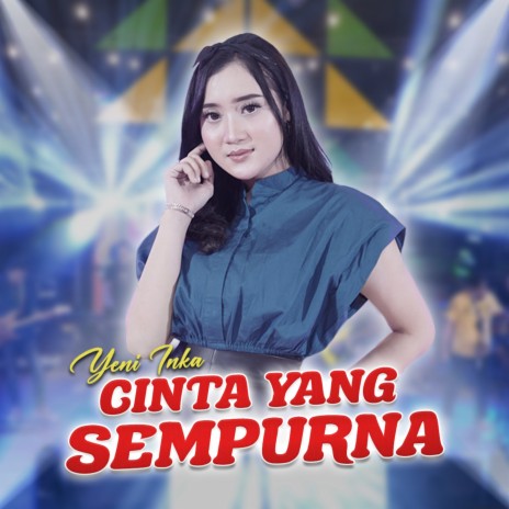 Cinta Yang Sempurna | Boomplay Music