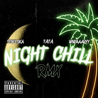 Night Chill (rmx)