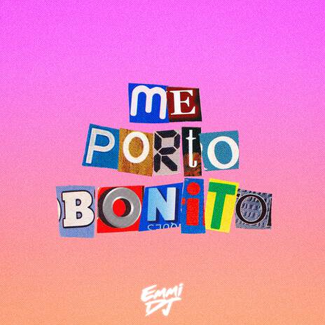 Me Porto Bonitox | Boomplay Music