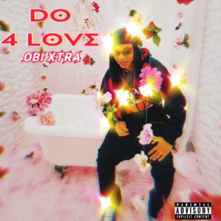Do 4 Love lyrics | Boomplay Music