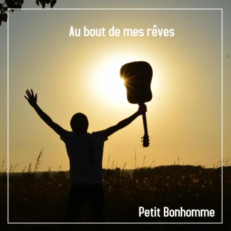 Au bout de mes rêves | Boomplay Music