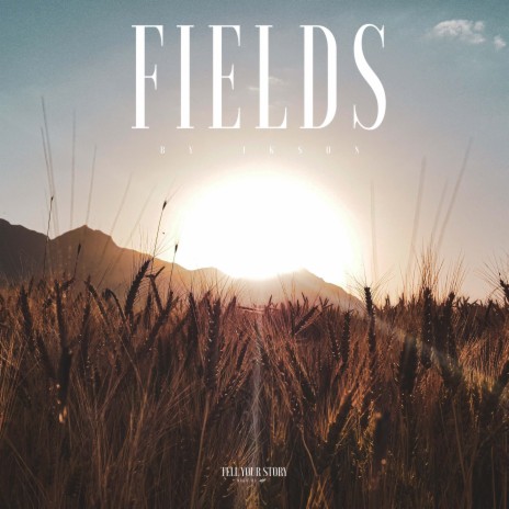 Fields | Boomplay Music