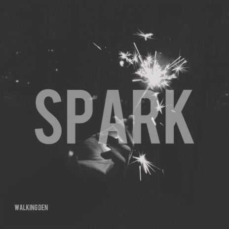 Spark | Boomplay Music