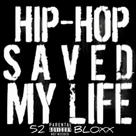 Hip-Hop saved my life