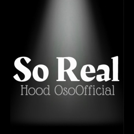 So Real | Boomplay Music