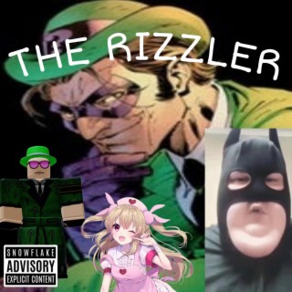 The Rizzler