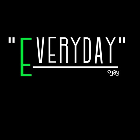 Everyday | Boomplay Music