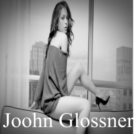 Joohn glossner | Boomplay Music