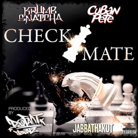 Checkmate ft. Cuban Pete, JabbaThaKut & BoFaatBeatz | Boomplay Music