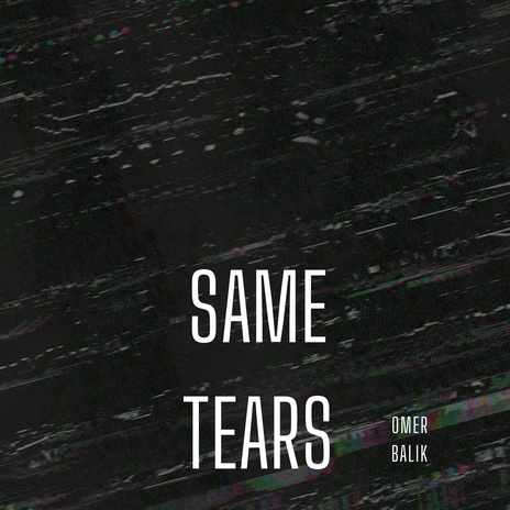 Same Tears | Boomplay Music