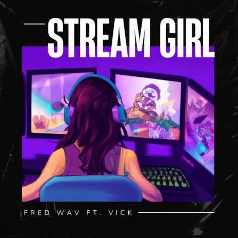 Stream Girl | Boomplay Music