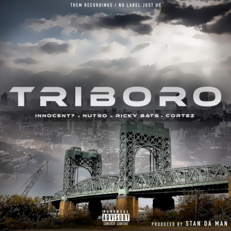 Triboro (feat. Nutso, Ricky Bats & Cortez) | Boomplay Music