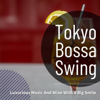 Luxurious Music and Wine with a Big Smile