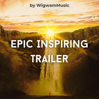 Epic Inspiring Trailer