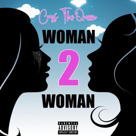 Woman2Woman | Boomplay Music
