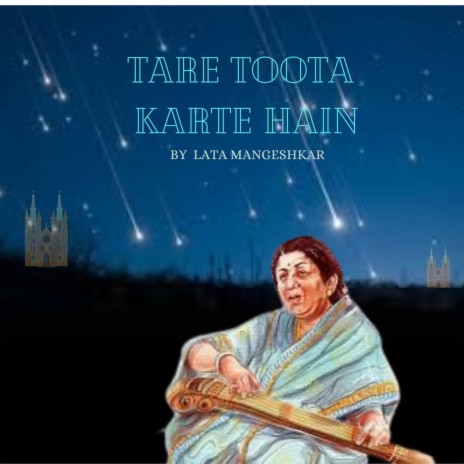 TARE TOOTA KARTE HAIN | Boomplay Music