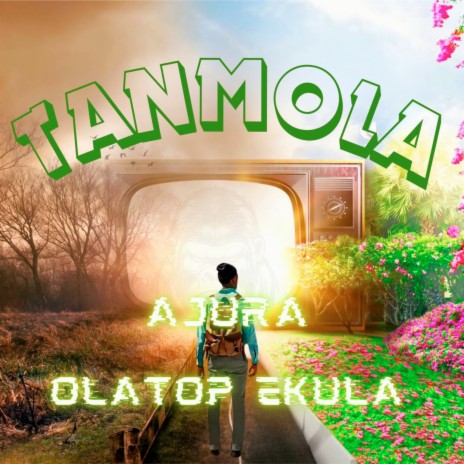 Tanmola ft. Ajura | Boomplay Music