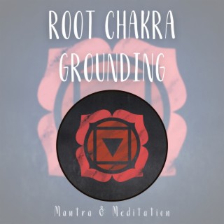 Root Chakra Grounding: Stability Through Sound