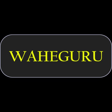 Waheguru | Boomplay Music