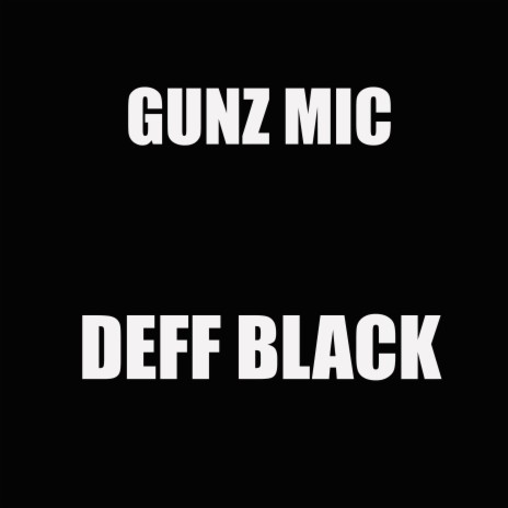 Deff Black | Boomplay Music