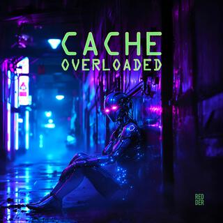 Cache Overloaded