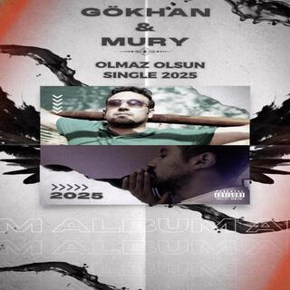 Olmaz olsun