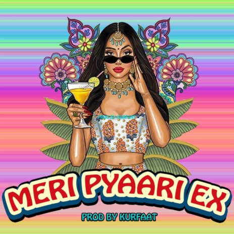 Meri Pyaari Ex | Boomplay Music