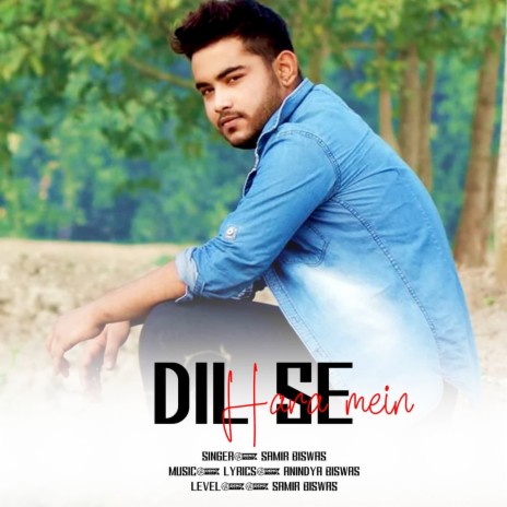 Dil Se Hara Mein | Boomplay Music