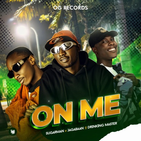 ON ME ft. Drinking master | Boomplay Music