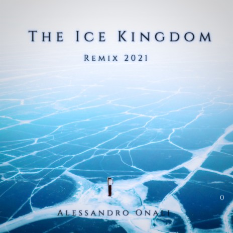 The Ice Kingdom (Remix 2021) | Boomplay Music