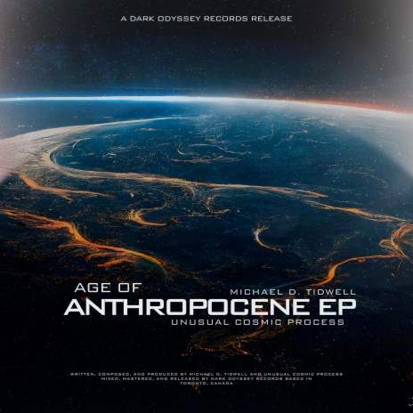 Age of Anthropocene ft. Unusual Cosmic Process | Boomplay Music