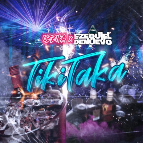 Tiki Taka ft. Dj EzequielDeNuevo | Boomplay Music