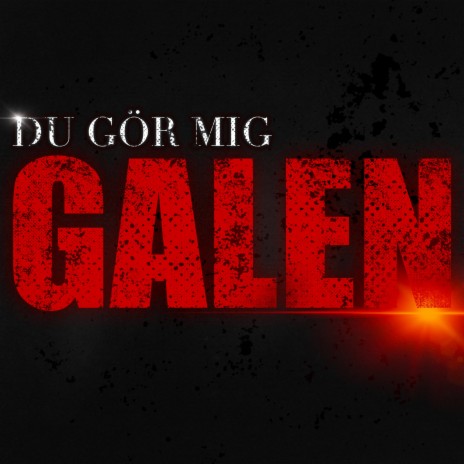 Du gör mig galen | Boomplay Music