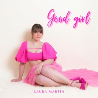 Good girl lyrics | Boomplay Music