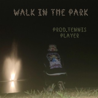 Walk In The Park