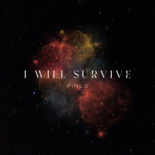 I Will Survive