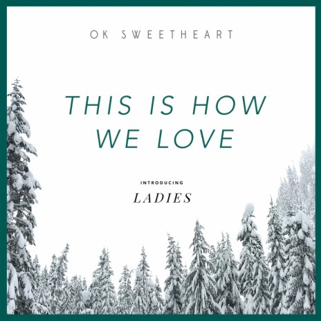 This Is How We Love (feat. Ladies) | Boomplay Music