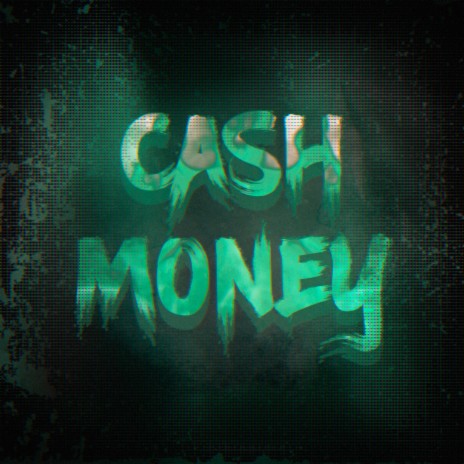 Cash Money ft. MELLXN | Boomplay Music