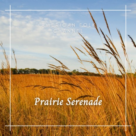 Prairie Serenade