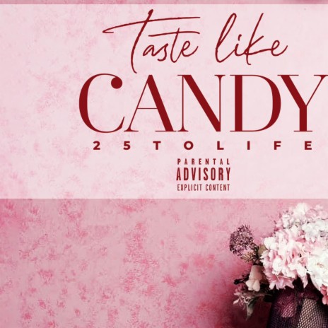Taste Like Candy | Boomplay Music