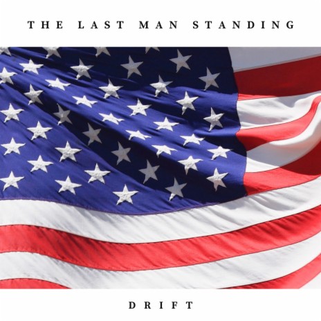 The Last Man Standing | Boomplay Music
