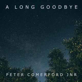 A Long Goodbye