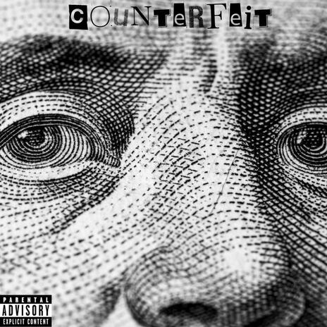 Counterfeit | Boomplay Music