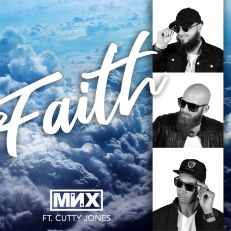 Faith ft. Cutty Jones | Boomplay Music