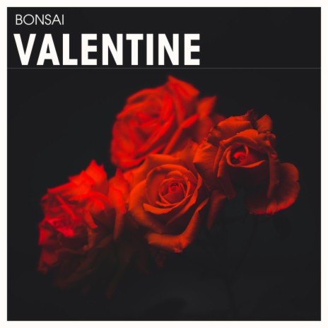 Valentine | Boomplay Music