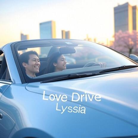 Love Drive | Boomplay Music