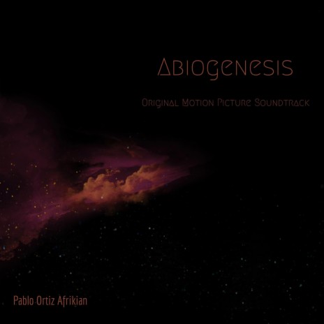 Abiogenesis (Original Motion Picture Soundtrack)