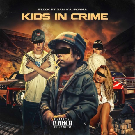 Kids in crime ft. Kalifornia